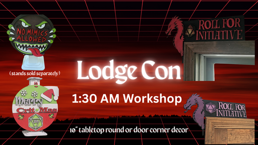 1:30 AM Lodge Con Workshop