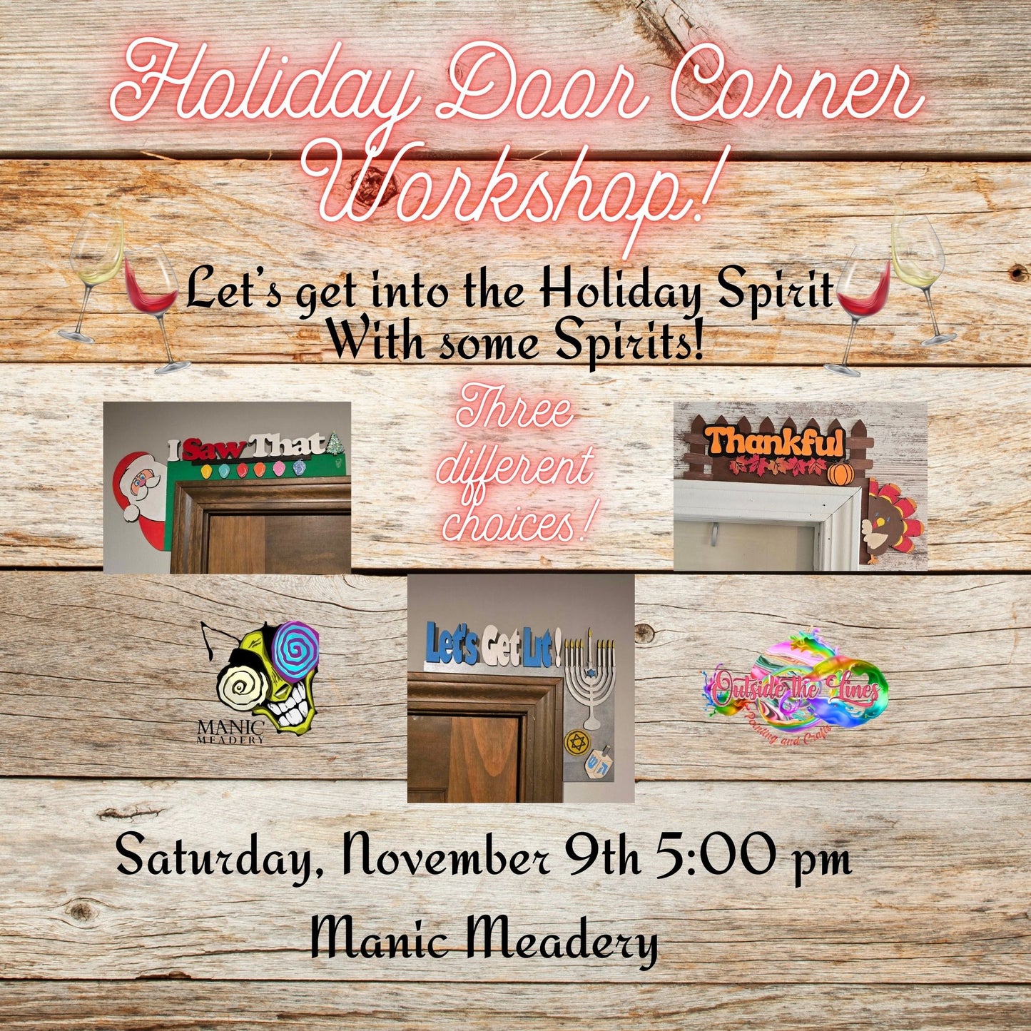 Holiday Door Corners with Manic Meadery - All Skill Levels Encouraged!