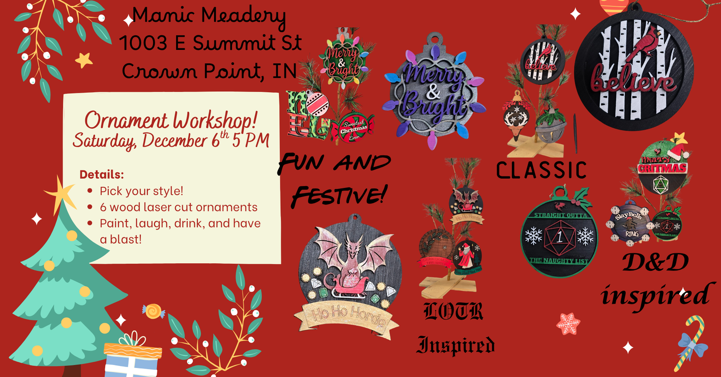 12-6 Ornamentpalooza at Manic Meadery!