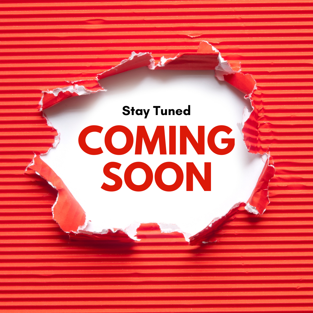 Coming Soon!