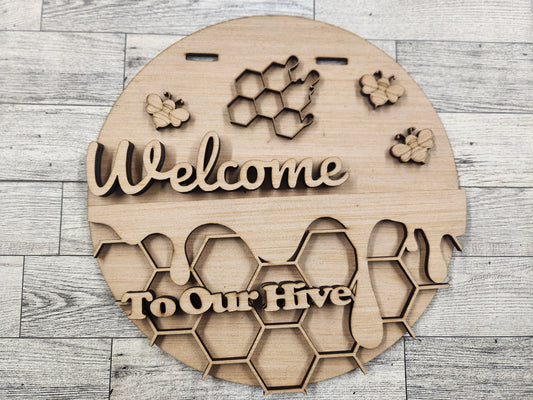 Welcome to Our Hive | Unfinished Wood Round (DIY)