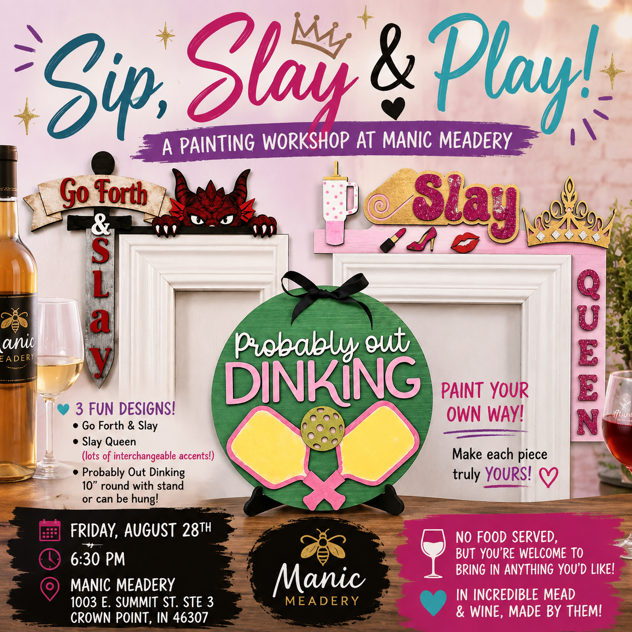 Sip, Slay, and Play @ Manic Meadery 8-28