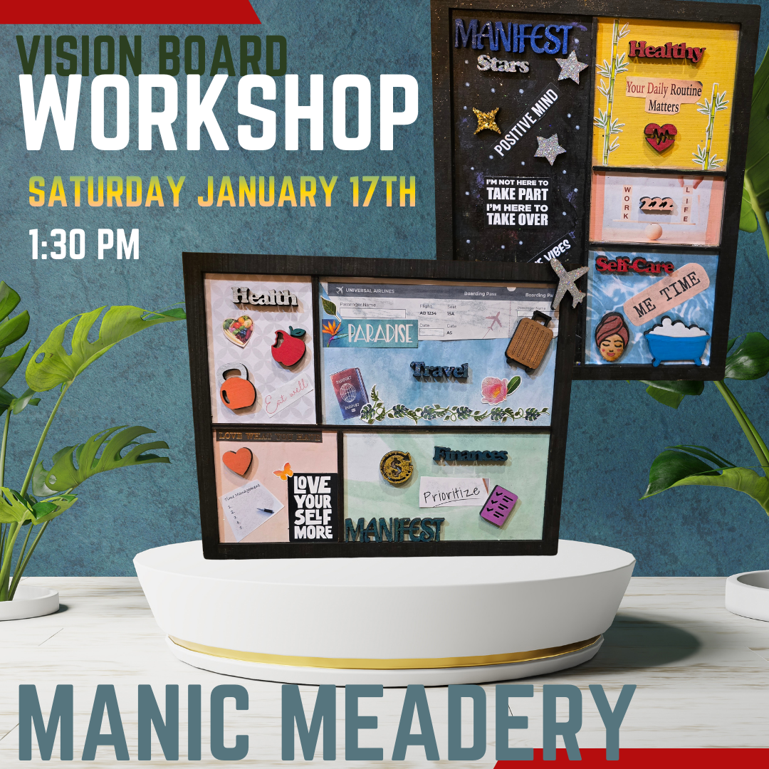 ✨ Vision Board Workshop at Manic Meadery ✨